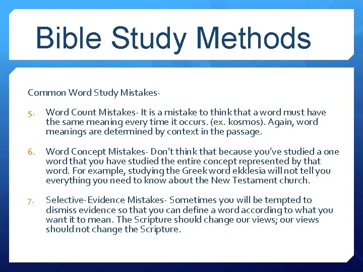 Bible Study Methods Common Word Study Mistakes 5. Word Count Mistakes- It is a