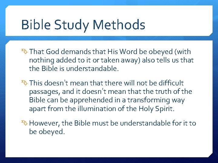 Bible Study Methods That God demands that His Word be obeyed (with nothing added