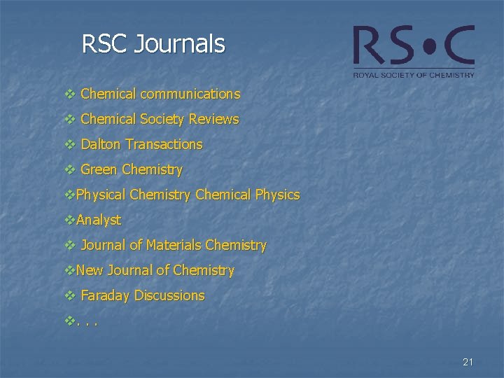 RSC Journals v Chemical communications v Chemical Society Reviews v Dalton Transactions v Green