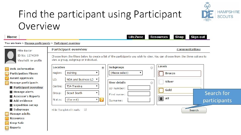 Find the participant using Participant Overview Search for participants 