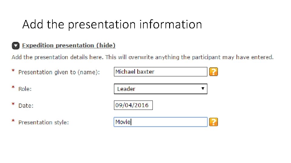 Add the presentation information 