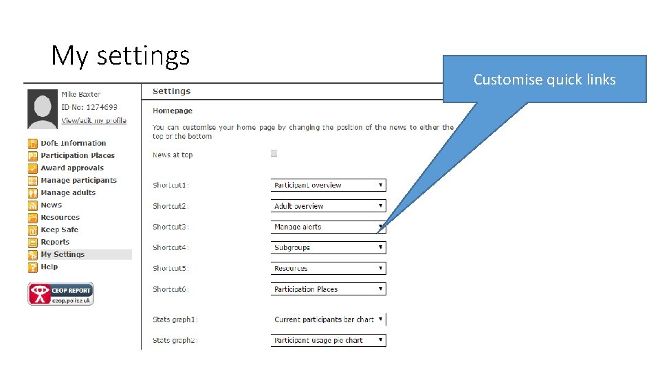 My settings Customise quick links 