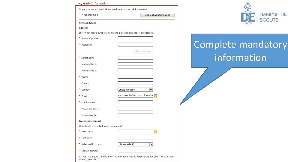 Complete mandatory information 