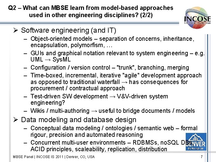 Q 2 – What can MBSE learn from model-based approaches used in other engineering