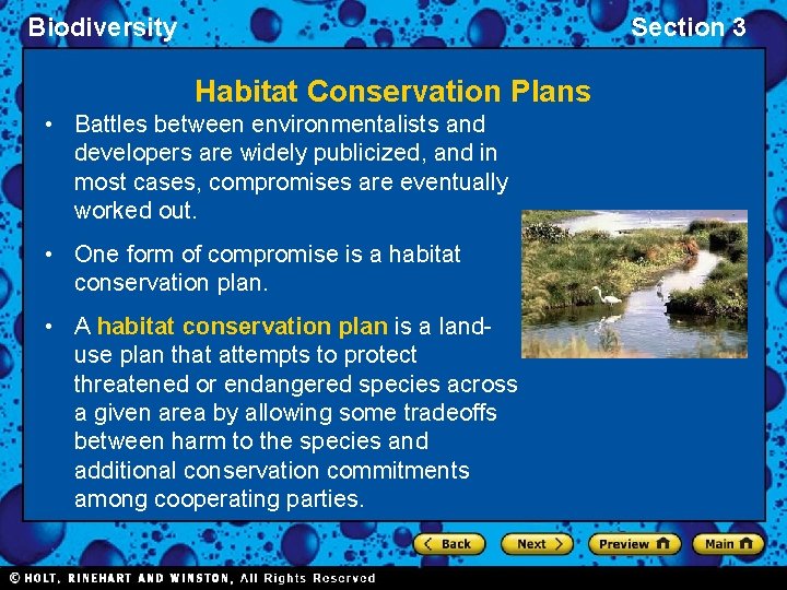 Biodiversity Section 3 Habitat Conservation Plans • Battles between environmentalists and developers are widely