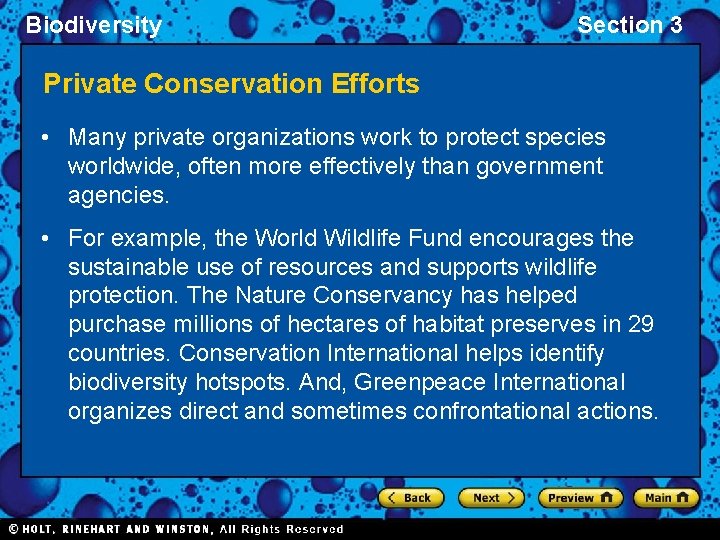 Biodiversity Section 3 Private Conservation Efforts • Many private organizations work to protect species