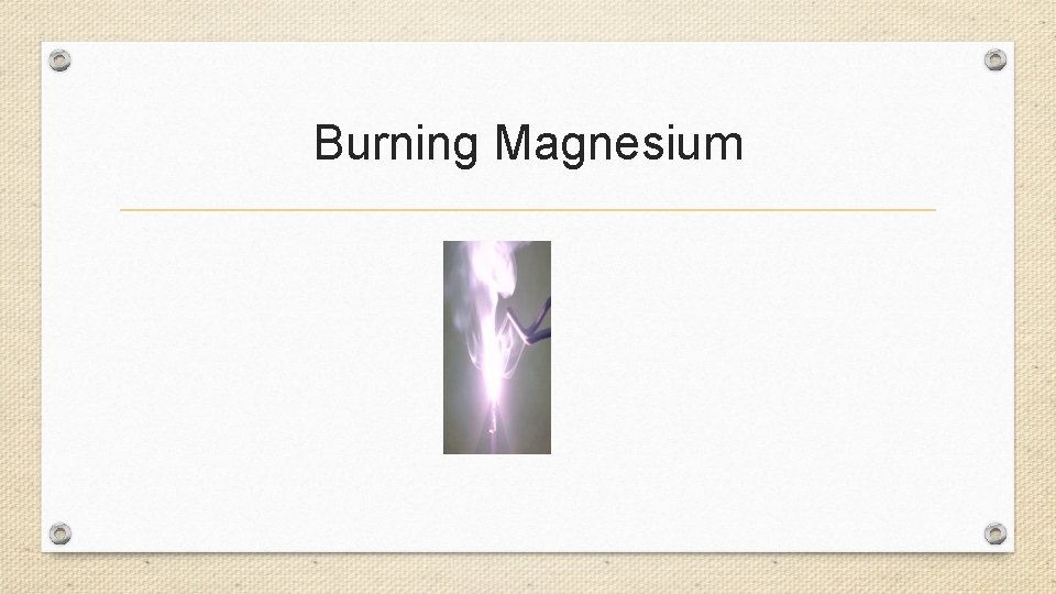 Burning Magnesium 