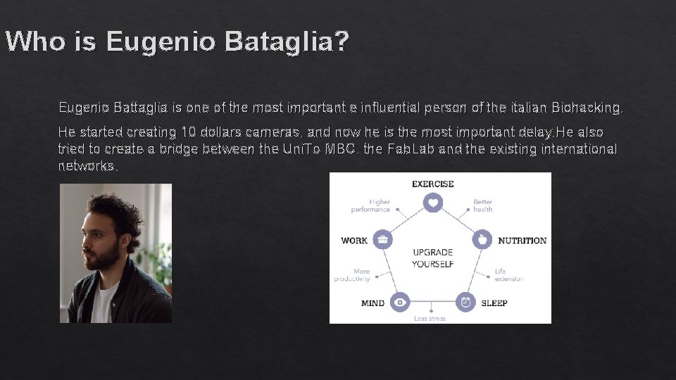 Who is Eugenio Bataglia? Eugenio Battaglia is one of the most important e influential