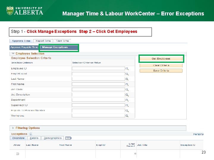 Manager Time & Labour Work. Center – Error Exceptions Step 1 - Click Manage