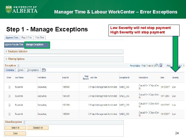 Manager Time & Labour Work. Center – Error Exceptions Step 1 - Manage Exceptions