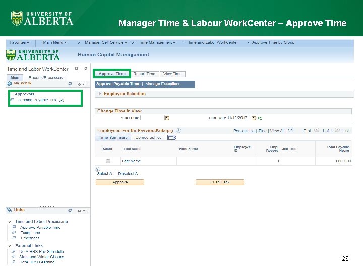 Manager Time & Labour Work. Center – Approve Time 26 