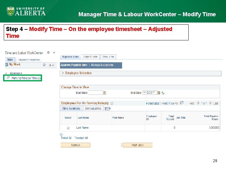 Manager Time & Labour Work. Center – Modify Time Step 4 – Modify Time