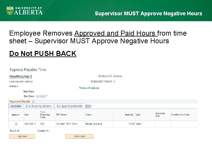 Supervisor MUST Approve Negative Hours Employee Removes Approved and Paid Hours from time sheet