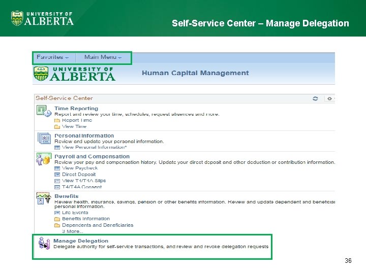 Self-Service Center – Manage Delegation 36 