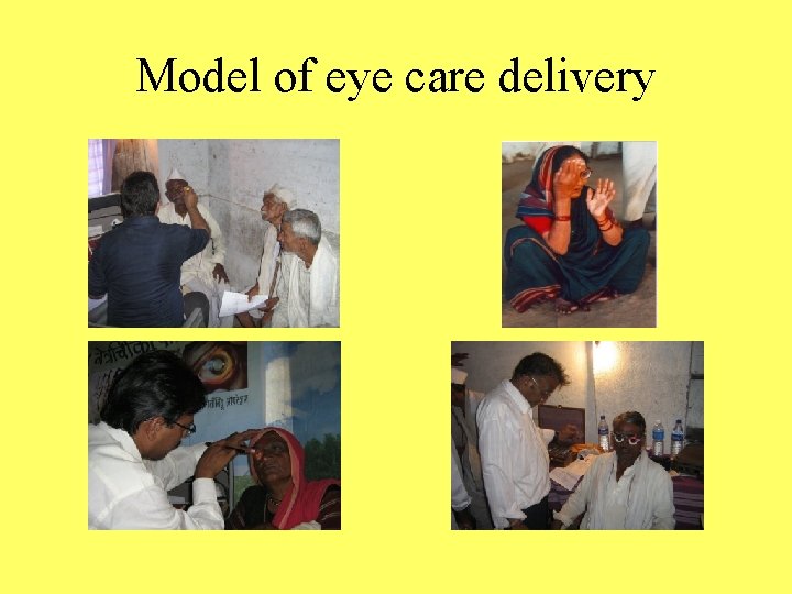 Model of eye care delivery 