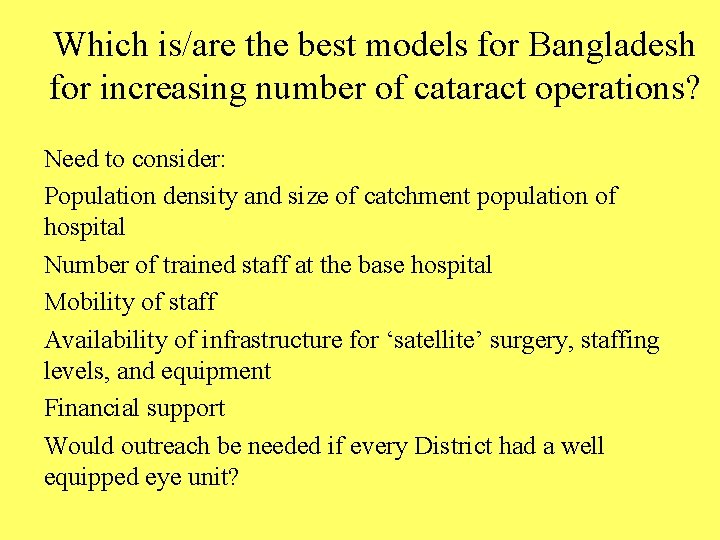 Which is/are the best models for Bangladesh for increasing number of cataract operations? Need