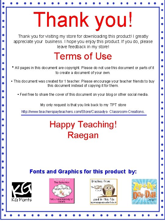 Thank you! Thank you for visiting my store for downloading this product! I greatly