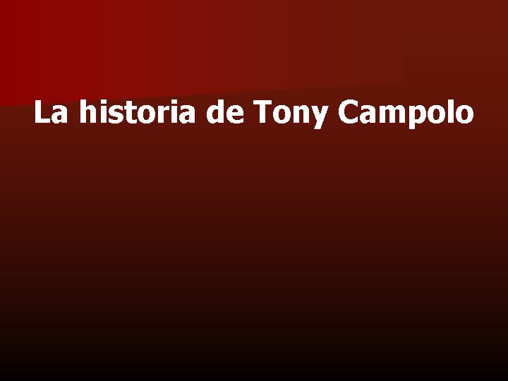 La historia de Tony Campolo 