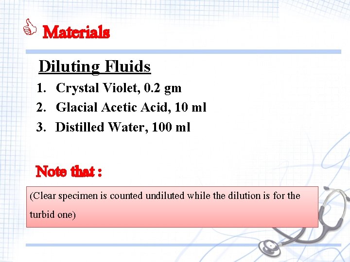 C Materials Diluting Fluids 1. Crystal Violet, 0. 2 gm 2. Glacial Acetic Acid,