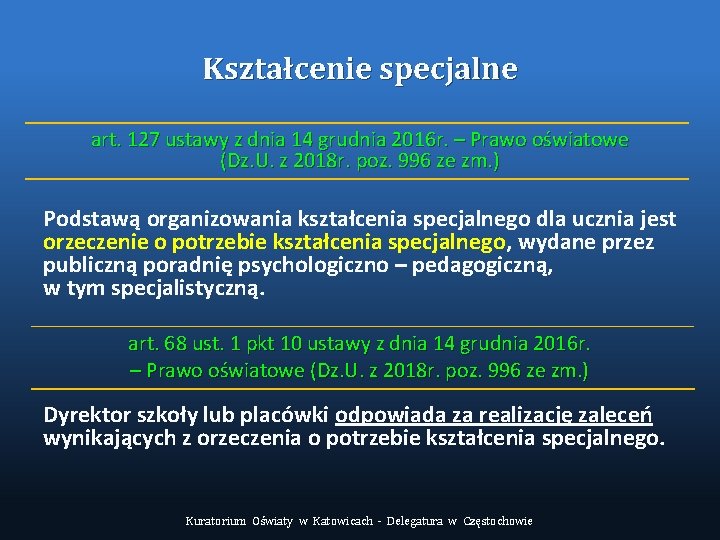 Kształcenie specjalne art. 127 ustawy z dnia 14 grudnia 2016 r. – Prawo oświatowe