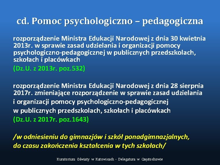 cd. Pomoc psychologiczno – pedagogiczna rozporządzenie Ministra Edukacji Narodowej z dnia 30 kwietnia 2013