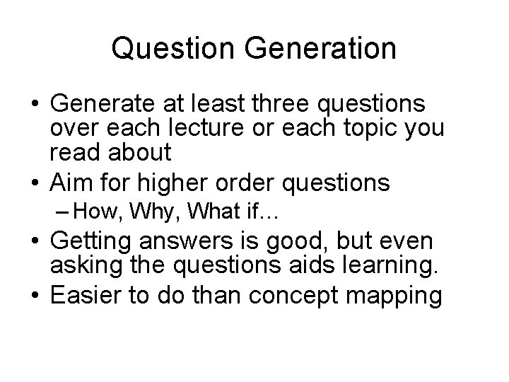 Question Generation • Generate at least three questions over each lecture or each topic