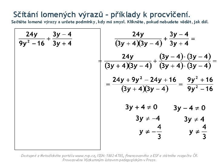 Sčítání lomených výrazů – příklady k procvičení. Sečtěte lomené výrazy a určete podmínky, kdy