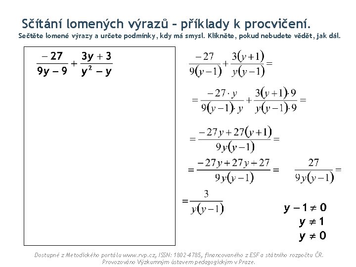 Sčítání lomených výrazů – příklady k procvičení. Sečtěte lomené výrazy a určete podmínky, kdy