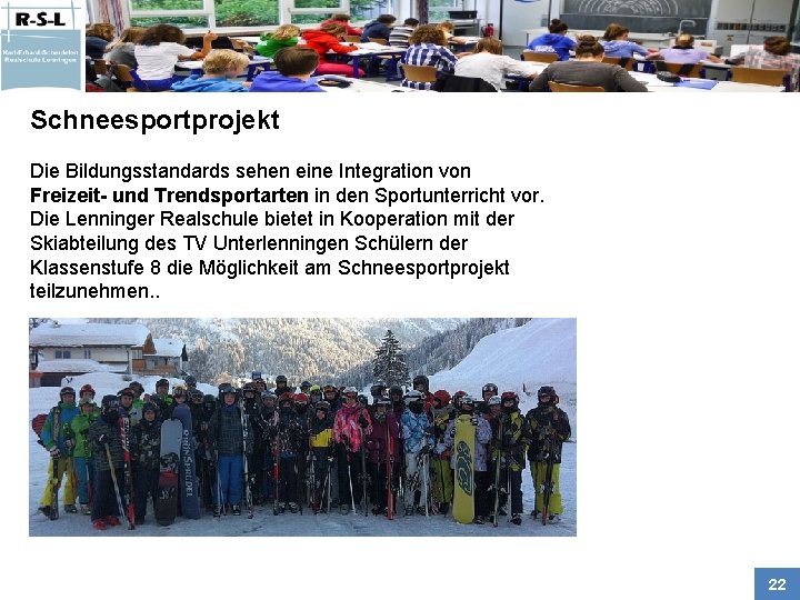 Schneesportprojekt Die Bildungsstandards sehen eine Integration von Freizeit- und Trendsportarten in den Sportunterricht vor.