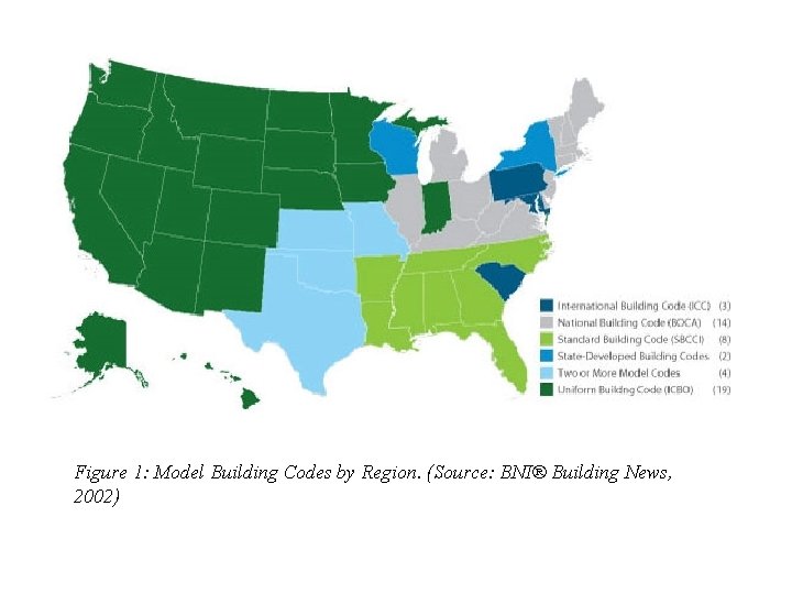 Figure 1: Model Building Codes by Region. (Source: BNI® Building News, 2002) 