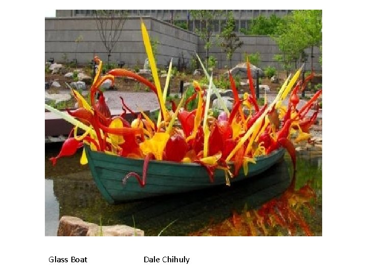 Glass Boat Dale Chihuly 