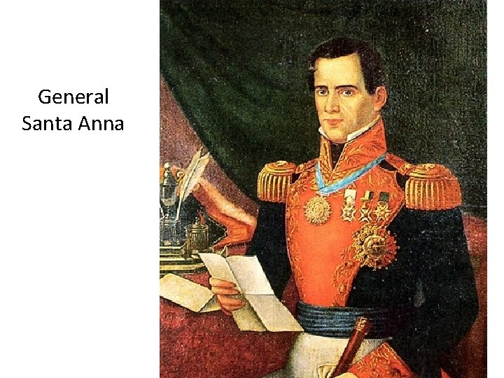 General Santa Anna 