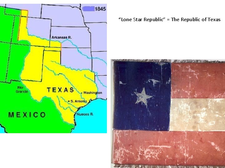 “Lone Star Republic” = The Republic of Texas 