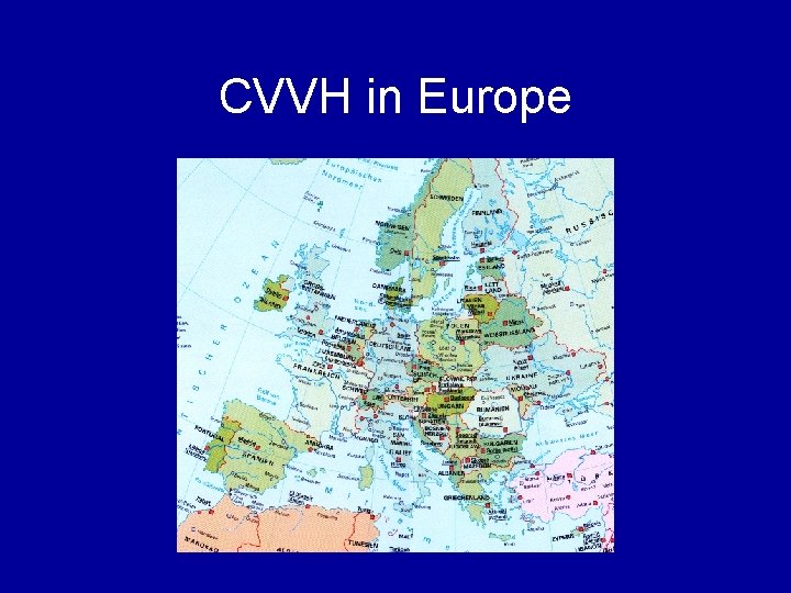 CVVH in Europe 