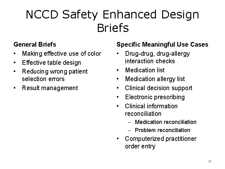 NCCD Safety Enhanced Design Briefs General Briefs • Making effective use of color •