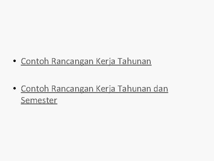  • Contoh Rancangan Kerja Tahunan dan Semester 