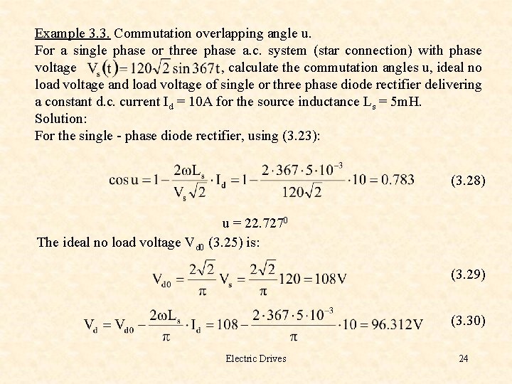 Example 3. 3. Commutation overlapping angle u. For a single phase or three phase