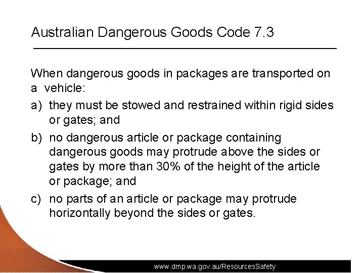 Australian Dangerous Goods Code 7. 3 When dangerous goods in packages are transported on Australian Dangerous Goods Code 7. 3 When dangerous goods in packages are transported on