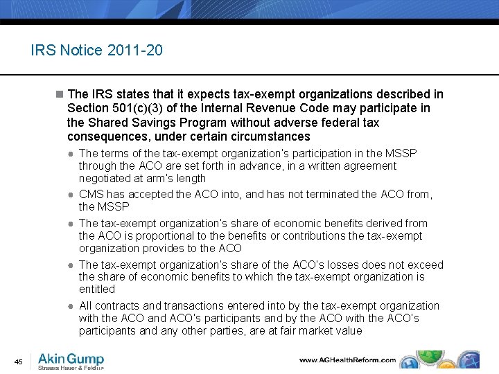IRS Notice 2011 -20 n The IRS states that it expects tax-exempt organizations described