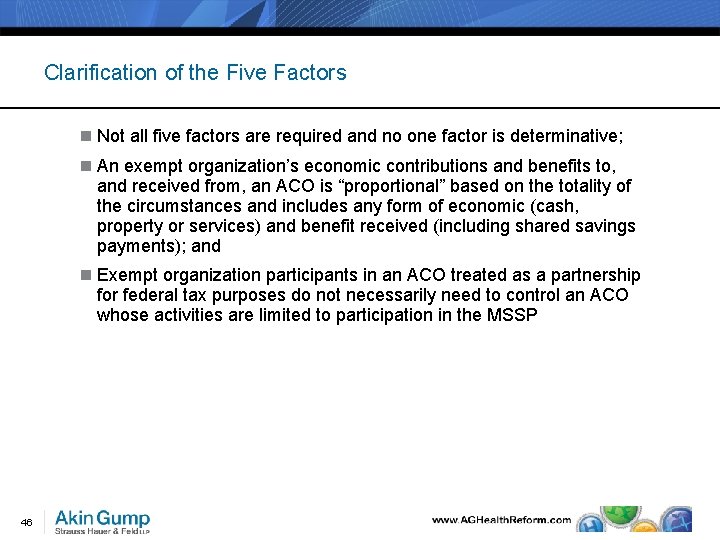 Clarification of the Five Factors n Not all five factors are required and no