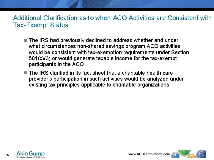 Additional Clarification as to when ACO Activities are Consistent with Tax-Exempt Status n The