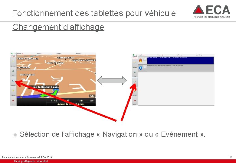 Fonctionnement des tablettes pour véhicule Changement d’affichage l Sélection de l’affichage « Navigation »