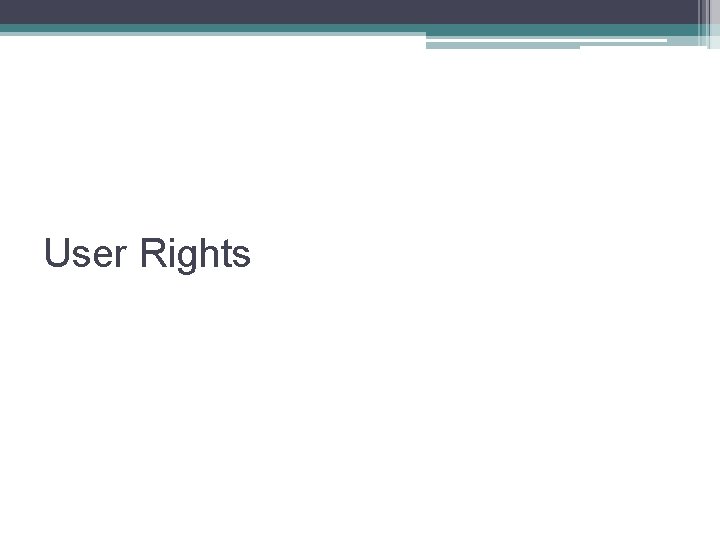 User Rights 