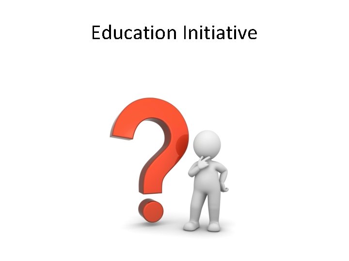 Education Initiative 