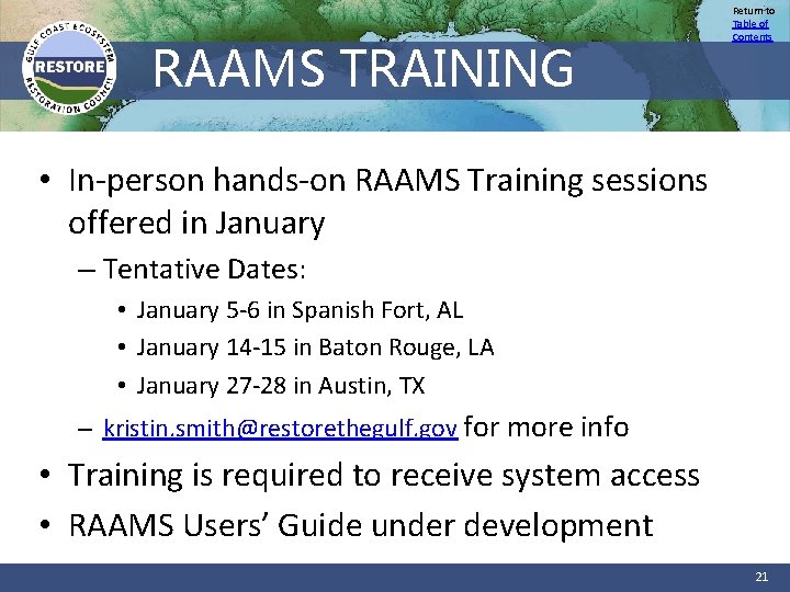 RAAMS TRAINING Return to Table of Contents • In-person hands-on RAAMS Training sessions offered