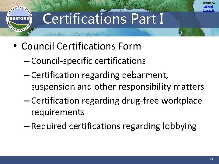 Certifications Part I Return to Table of Contents • Council Certifications Form – Council-specific