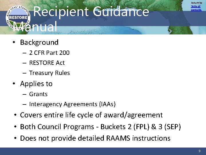 Recipient Guidance Manual Return to Table of Contents • Background – 2 CFR Part