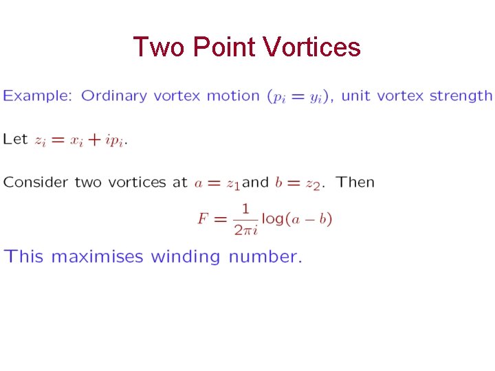 Two Point Vortices 
