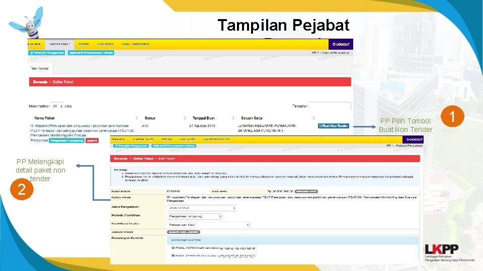 Tampilan Pejabat Pengadaan PP Pilih Tombol Buat Non Tender PP Melengkapi detail paket non