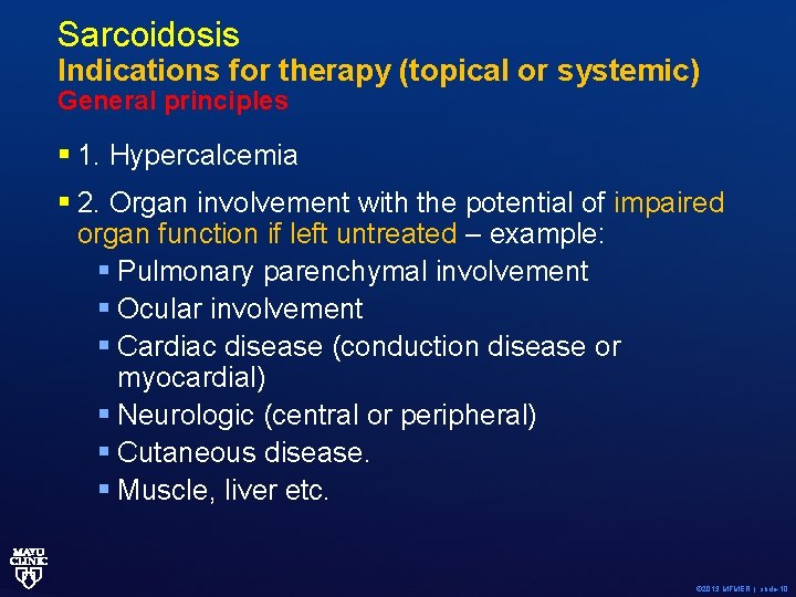 Sarcoidosis Indications for therapy (topical or systemic) General principles § 1. Hypercalcemia § 2.